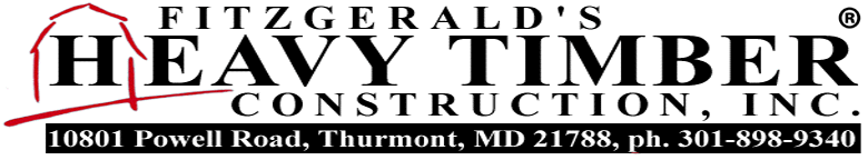 Fitzgerald's Heavy Timber Construction, 10801 Powell Road, Thurmont, MD 21788, ph. 301-898-9340